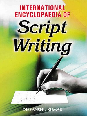 cover image of International Encyclopaedia of Script Writing